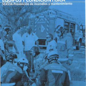 CONBÉ SEA 534: Mantenimiento de los equipos, medios móviles y herramientas de bomberos. TEST COMPLETOS