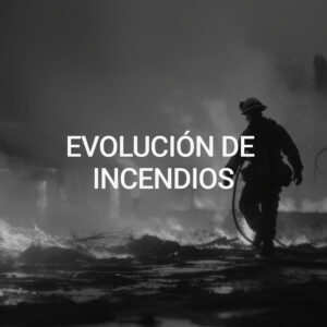 Evolución de incendios