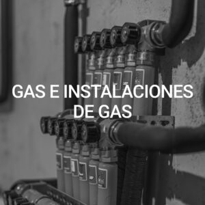 Gas e instalaciones de gas