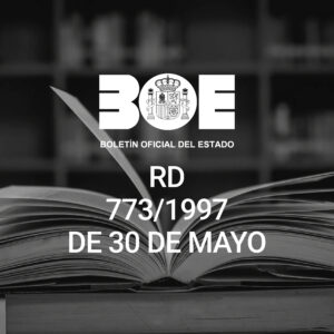 RD 773/1997, DE 30 DE MAYO, SOBRE DISPOSICIONES MINIMAS DE SEGURIDAD Y SALUD RELATIVAS A LA UTILIZACION POR LOS TRABAJADORES DE EQUIPOS DE PROTECCION INDIVIDUAL